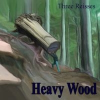 Three Reisses - Heavy Wood in the group VINYL / Pop-Rock at Bengans Skivbutik AB (3728571)