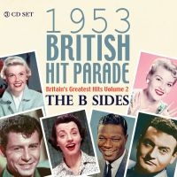 Various Artists - 1953 British Hit Parade - B Sides in the group CD / Pop-Rock at Bengans Skivbutik AB (3729781)