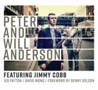 Peter And Will Anderson - Featuring Jimmy Cobb in the group CD / Jazz at Bengans Skivbutik AB (3729829)