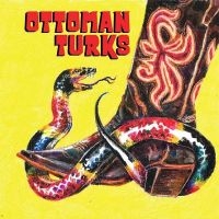 Ottoman Turks - Ottoman Turks in the group VINYL / Country at Bengans Skivbutik AB (3731645)