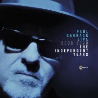 Carrack Paul - Live 2000-2020:Independent Years in the group CD / Pop-Rock at Bengans Skivbutik AB (3732101)