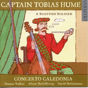 Anonymous Hume Tobias - Captain Tobias Hume: A Scottish Sol in the group OUR PICKS / Christmas gift tip CD at Bengans Skivbutik AB (3732270)