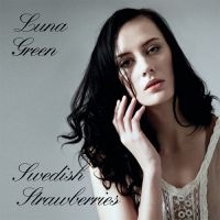 Luna Green - Swedish Strawberries in the group CD / Pop-Rock at Bengans Skivbutik AB (3733383)