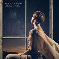 Edmonson Kat - Dreamers Do in the group CD / Jazz at Bengans Skivbutik AB (3734411)