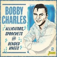 Charles Bobby - Alligators, Sprockets & Bended Knee in the group CD / Pop-Rock at Bengans Skivbutik AB (3734433)