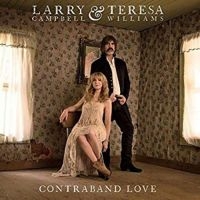 Campbell  Larry & Teresa Williams - Contraband Love in the group VINYL / Pop-Rock at Bengans Skivbutik AB (3742119)