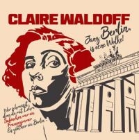 Waldoff Claire - Janz Berlin Is Eene Wolke! in the group CD / Pop-Rock at Bengans Skivbutik AB (3744418)