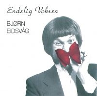 Eidsvåg Björn - Endelig Voksen in the group CD / Pop-Rock at Bengans Skivbutik AB (3757017)