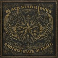 BLACK STAR RIDERS - ANOTHER STATE OF GRACE in the group OUR PICKS / Christmas gift tip CD at Bengans Skivbutik AB (3757251)