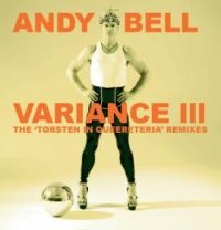 Bell Andy - Variance Iii: The Torsten In Queere in the group CD / Pop-Rock at Bengans Skivbutik AB (3758005)