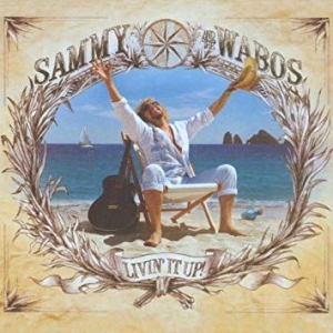 Sammy Hagar The Wabos - Livin' It Up! in the group CD / Pop-Rock at Bengans Skivbutik AB (3761683)