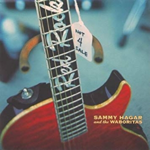 Sammy Hagar & The Waboritas - Not 4 Sale in the group OTHER / -Startsida LUF at Bengans Skivbutik AB (3761684)