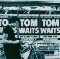 Waits Tom - Early Years Volume 1 in the group VINYL / Pop-Rock at Bengans Skivbutik AB (3762080)