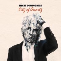 Nick Diamonds - City Of Quartz in the group VINYL / Pop-Rock at Bengans Skivbutik AB (3763675)