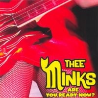 Thee Minks - Are You Ready Now? in the group CD / Pop-Rock at Bengans Skivbutik AB (3764210)