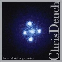 Dench Chris - Beyond Status Geometry in the group CD / Jazz,Pop-Rock at Bengans Skivbutik AB (3764633)