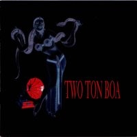 Two Ton Boa - Two Ton Boa Ep in the group CD / Rock at Bengans Skivbutik AB (3764855)