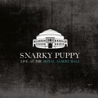 Snarky Puppy - Live At Royal Albert Hall in the group CD / Jazz at Bengans Skivbutik AB (3764971)