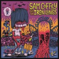 Coffey Sam And The Iron Lungs - Gates Of Hell in the group VINYL / Pop-Rock at Bengans Skivbutik AB (3768113)