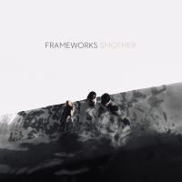 Frameworks - Smother in the group Pop-Rock at Bengans Skivbutik AB (3768748)