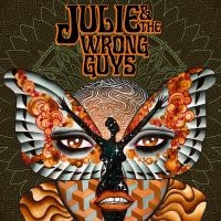 Julie And The Wrong Guys - Julie & The Wrong Guys in the group CD / Pop-Rock at Bengans Skivbutik AB (3768846)