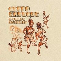 Batuque Grupo - O Tempo Do Samba in the group CD / Elektroniskt,World Music at Bengans Skivbutik AB (3768908)