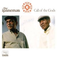 Ipanemas The - Call Of The Gods in the group CD / Elektroniskt,World Music at Bengans Skivbutik AB (3768911)