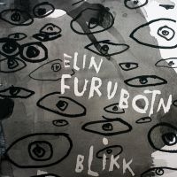 Furubotn Elin - Blikk in the group CD / Pop-Rock at Bengans Skivbutik AB (3771304)