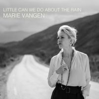 Vangen Marie - Little Can We Do About The Rain in the group CD / Pop-Rock at Bengans Skivbutik AB (3771309)