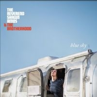 Reverend Shawn Amos & The Brotherho - Blue Sky in the group CD / Pop-Rock at Bengans Skivbutik AB (3771319)