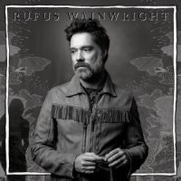 Rufus Wainwright - Unfollow The Rules in the group CD / Pop-Rock at Bengans Skivbutik AB (3772992)