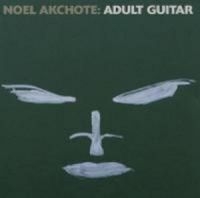 Akchote Noel - Adult Guitar in the group CD / Pop-Rock at Bengans Skivbutik AB (3774210)