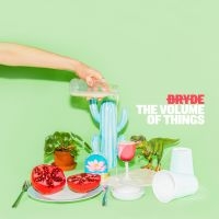 Bryde - Volume Of Things in the group VINYL / Pop-Rock at Bengans Skivbutik AB (3775006)