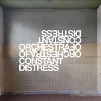 ORCHESTRA OF CONSTANT DISTRESS - LIVE AT ROADBURN 2019 in the group VINYL / Pop-Rock at Bengans Skivbutik AB (3780680)