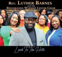 Barnes Luther (& The Restoration Wo - Look To The Hills in the group CD / RnB-Soul at Bengans Skivbutik AB (3780695)