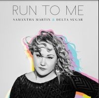 Martin Samantha (& Delta Sugar) - Run To Me in the group CD / RnB-Soul at Bengans Skivbutik AB (3780706)