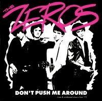 Zeros - Don't Push Me Around in the group CD / Rock at Bengans Skivbutik AB (3782601)