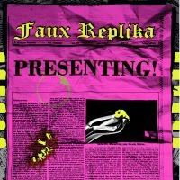 Faux Replika - Presenting! in the group VINYL / Pop-Rock at Bengans Skivbutik AB (3782972)