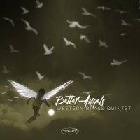 Western Brass Quintet - Better Angels in the group CD / Pop-Rock at Bengans Skivbutik AB (3783075)