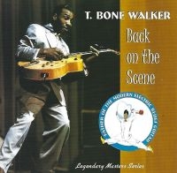 Walker T Bone - Back On The Scene in the group CD / Blues,Jazz at Bengans Skivbutik AB (3783112)