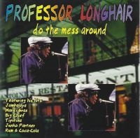 Professor Longhair - Do The Mess Around in the group CD / RnB-Soul at Bengans Skivbutik AB (3783192)