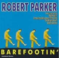 Parker Robert - Barefootin' in the group CD / RnB-Soul at Bengans Skivbutik AB (3783193)