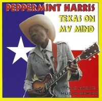 Peppermint Harris - Texas On My Mind in the group CD / Blues,Jazz at Bengans Skivbutik AB (3783194)