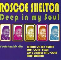 Shelton Roscoe - Deep In My Soul in the group CD / RnB-Soul at Bengans Skivbutik AB (3783198)