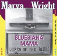 Wright Marva - Bluesiana Mama in the group CD / Blues,Jazz at Bengans Skivbutik AB (3783242)