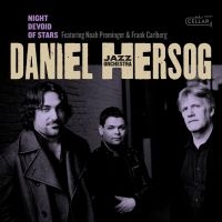 Hersog Daniel & Jazz Orchestra - Night Devoid Of Stars in the group CD / Jazz at Bengans Skivbutik AB (3783265)