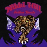 Hill Nikki - Feline Roots in the group CD / Pop-Rock at Bengans Skivbutik AB (3783275)