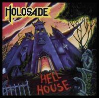 Holosade - Hell House in the group CD / Hårdrock at Bengans Skivbutik AB (3783391)