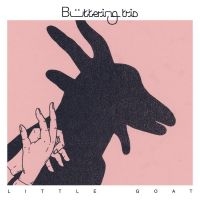 Buttering Trio - Little Goat in the group VINYL / Elektroniskt,Pop-Rock at Bengans Skivbutik AB (3783668)