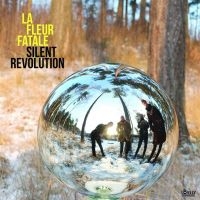 La Fleur Fatale - Silent Revolution in the group VINYL / Pop-Rock,Reggae at Bengans Skivbutik AB (3789684)